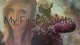 My First Youtube Video