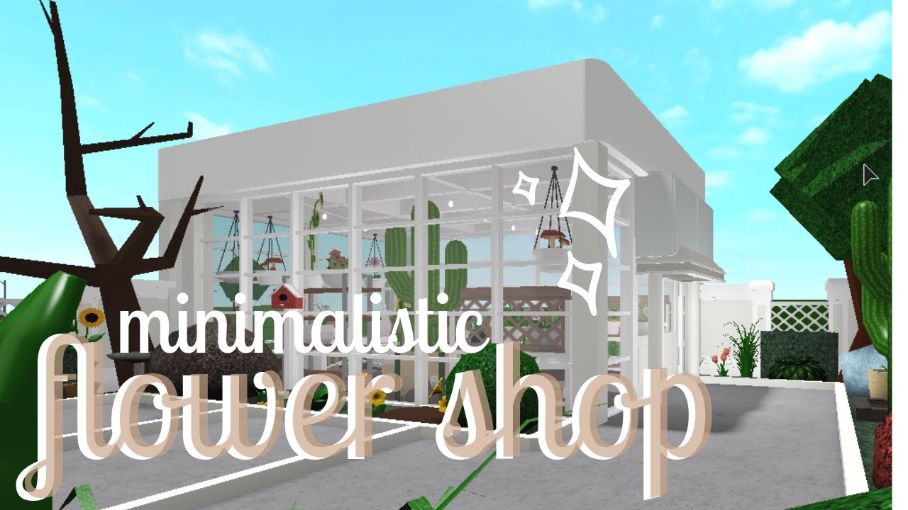 Minimalistic Flower Shop | BLOXBURG