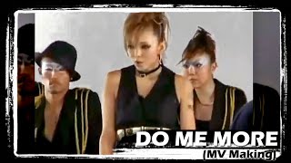 Do Me More / (MVメイキング)