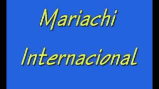 Mariachi Internacional  La Culebra