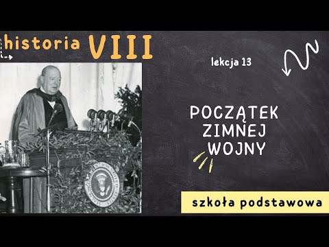 Historia 8 [Lekcja 13 - Początek zimnej wojny]