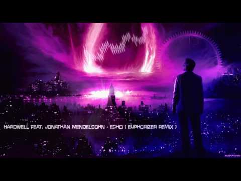 Hardwell feat. Jonathan Mendelsohn - Echo (Euphorizer Remix) [HQ Free]