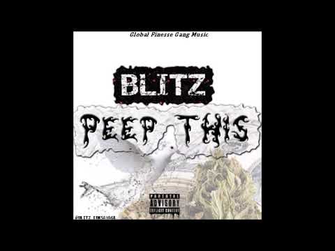 BLITZ "PEEP THIS" Prod By. WolfPackFriday
