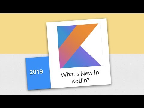 What s New In Kotlin Talk from I O 19 Extended