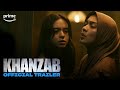 Khanzab | Official Trailer | Prime Video Malaysia