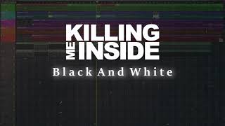 Download lagu Killing Me Inside - Black And White | Instrumental Cover | FL Studio Cover mp3 Download lagu Killing Me Inside - Black And White | Instrumental Cover | FL Studio Cover mp3