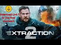 Extraction 2 Download Extraction 2 2023 Movie Extraction 2 2023 Full Movie