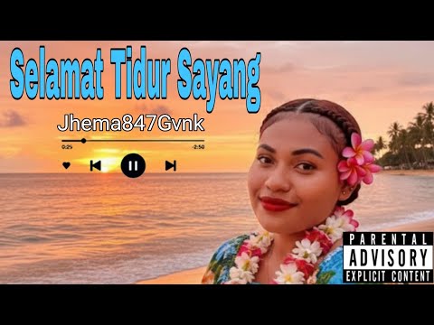 Selamat Tidur Sayang _ Jhema847Gvnk