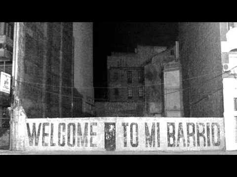 Welcome to mi barrio ft slech - some