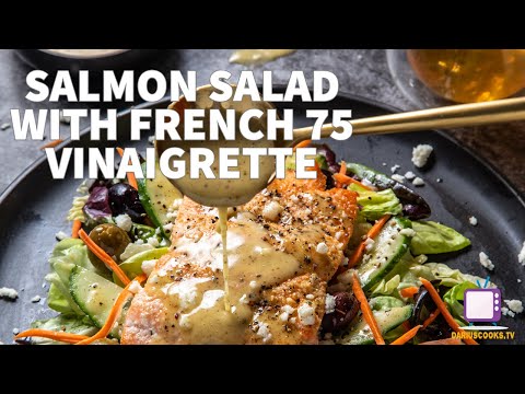 Salmon Salad with French 75 Vinaigrette