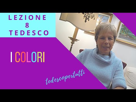 8 TEDESCO - I COLORI (die FARBEN)