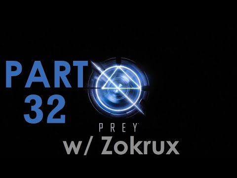 PREY | Part 32: Saving Lives & Upgrading Everything | Walkthrough Playthrough Commentary Let's Play