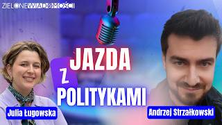 „Jazda” z politykami. Mają plan na Polskę, którego władza się boi | Andrzej Strzałkowski