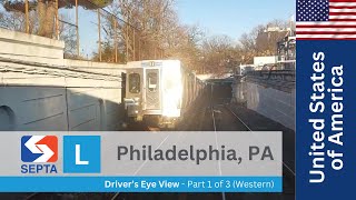 SEPTA Metro, Philadelphia, PA: L / Market-Frankford Line. Driver’s Eye (western)