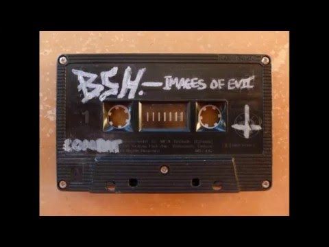 B.S.H. - Images of Evil