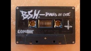 B.S.H. - Images of Evil
