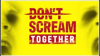 【Don't Scream Together】ビビりが必死にクリア目指します！【ホラゲー配信】