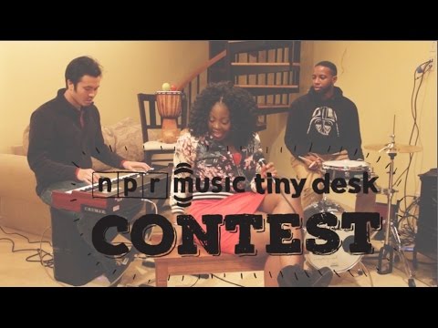 NPR Tiny Desk Contest 2017 -Dan'Nelle