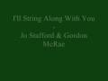 I'll String Along With You - Jo Stafford & Gordon McRae