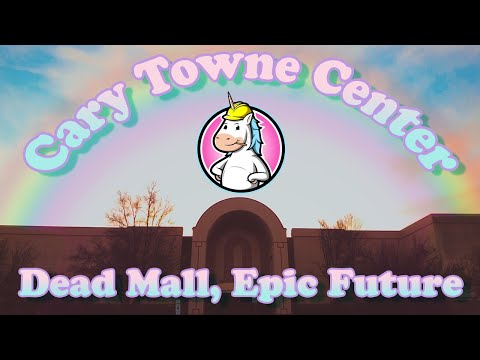 DEAD MALL - CARY TOWNE CENTER: An Epic Future