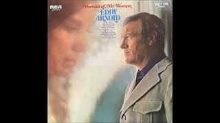 I Was Born to Love You ~ Eddy Arnold (1971)