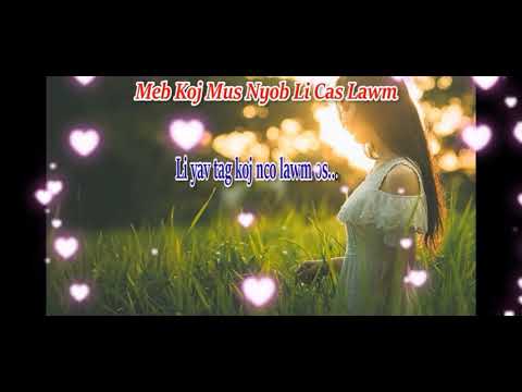 koj mus nyob li cas lawm karaoke2021..2022karaoke