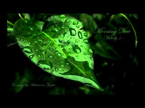 Relaxing Celtic Music - Melody 1 of Morning Dew