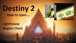 Destiny 2 - How to open the Lighthouse Region Chest - (near Brother Vance).