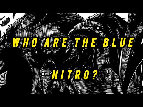 Toriko: Explaining Nitro & Who Are The Blue Nitro