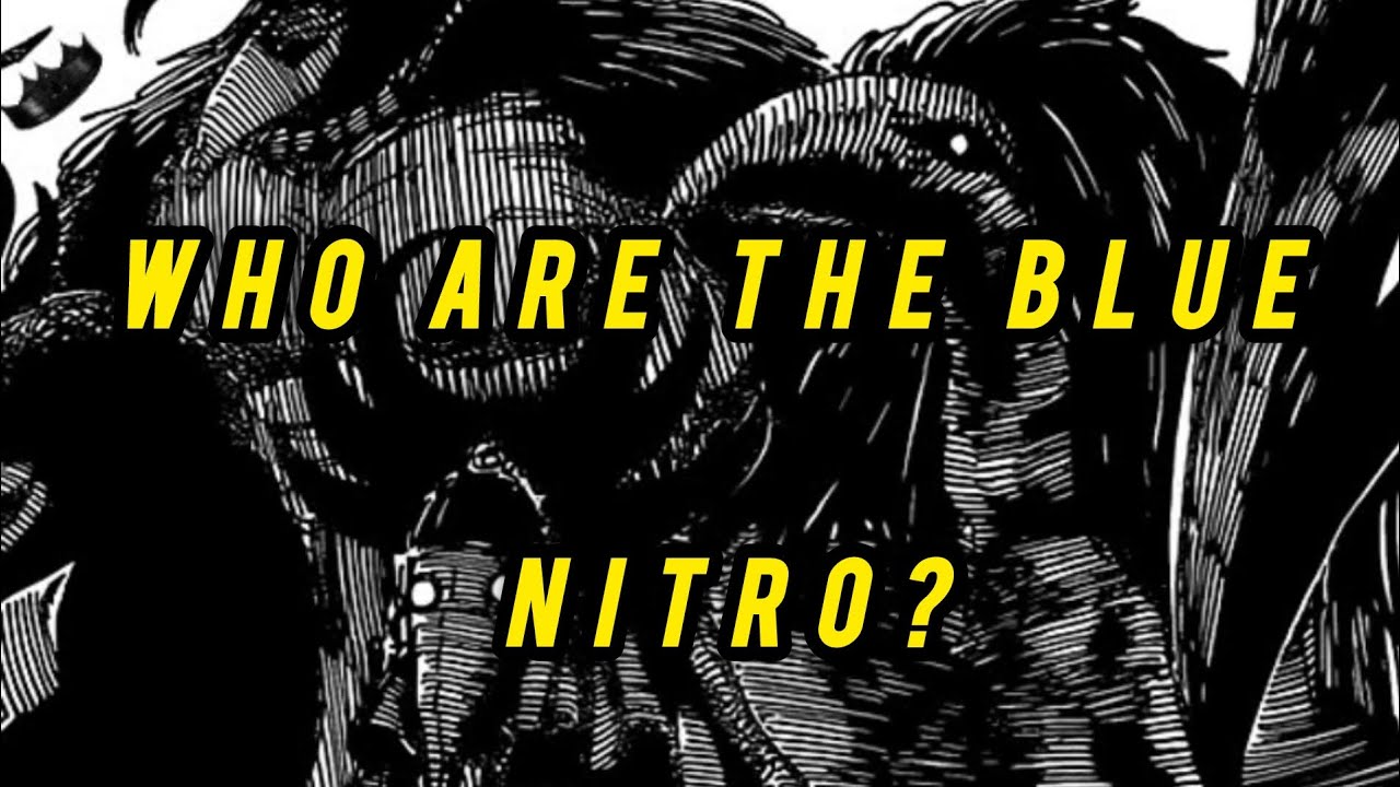 Toriko: Explaining Nitro & Who Are The Blue Nitro