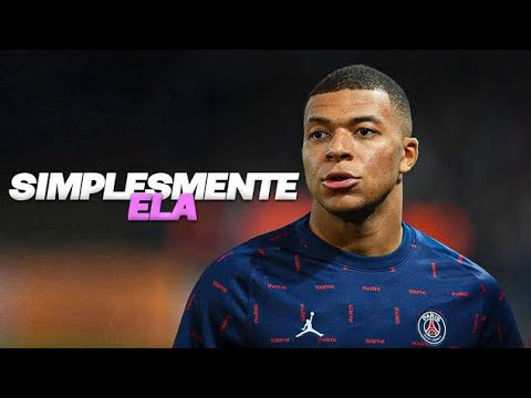 Kylian Mbappé ● SIMPLESMENTE ELA (MC Gabzin) 2022