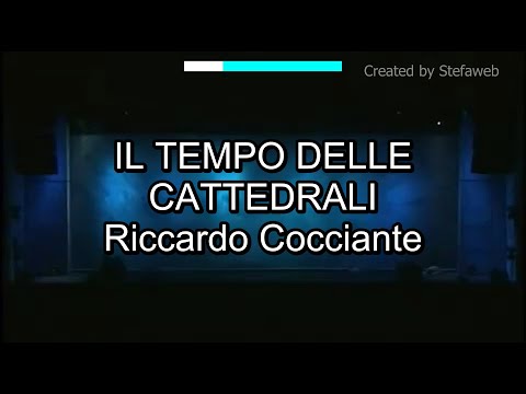 Riccardo Cocciante - Il tempo delle cattedrali (Karaoke Originale + cori)