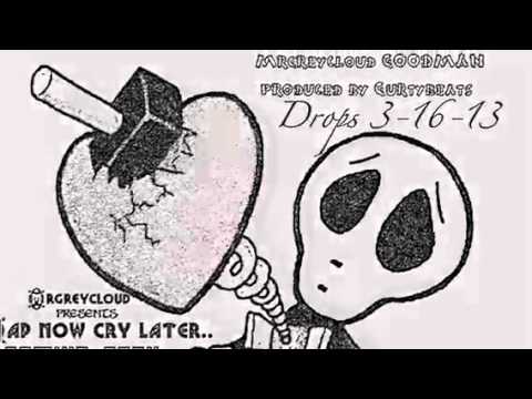Mrgreycloud "GoodMan" produced by Gurtybeats