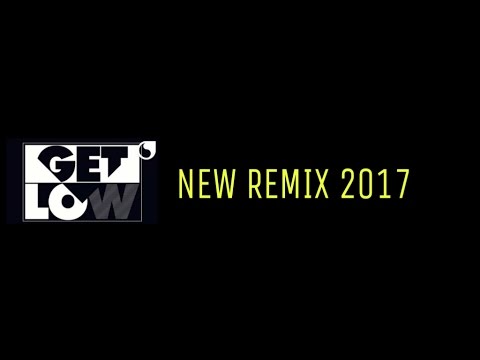 Dj snake x Dillon francis x Tropkillaz x Snavs(fatman scoop),GET LOW-(REDONE REMIX)