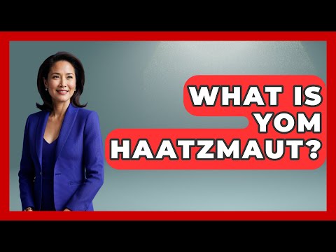 What Is Yom HaAtzmaut? - Jewish Teachings For All