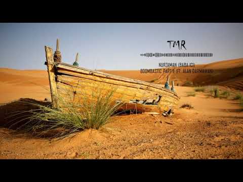 Nurzaman (Baba Ici) - Boombastic Part II (Ft. Alan Darmawan)