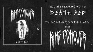 KING CONQUER - DEATH BED (OFFICIAL AUDIO)