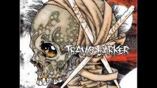 Travis Barker - City of Dreams (Feat Clipse and Kobe)