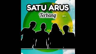 Download lagu Terbang - Satu arus (official lyric vidio) mp3