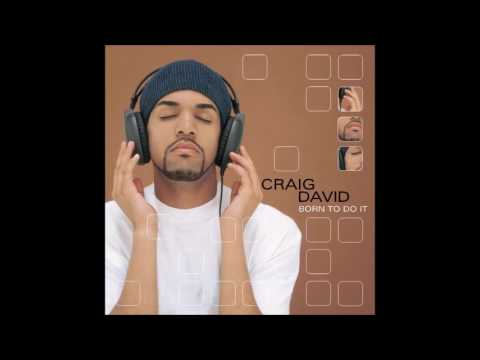 Craig David - Can't Be Messing 'Round