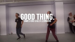 JoJo - Good Thing. | James Kho &amp; Alex Leonardo Choreography