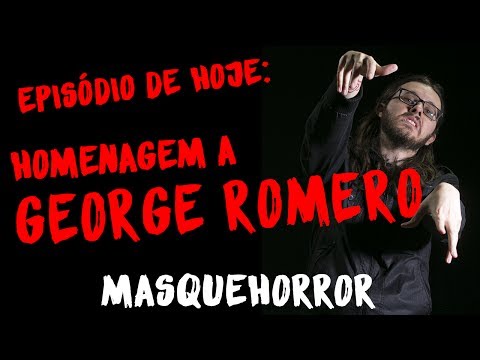 MasQueHorror #95: George Romero