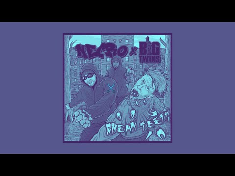 Necro x Big Twins 'Break Teeth' (DJ Excellence remix)