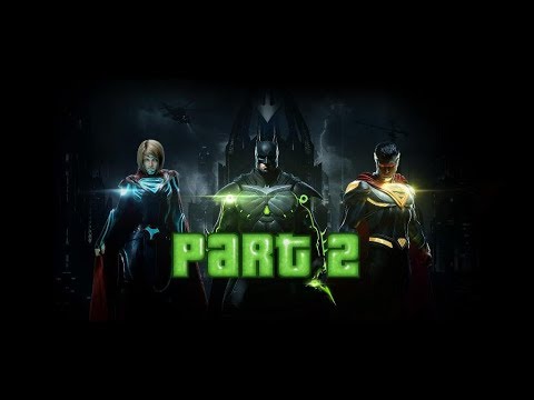 Injustice 2 Gameplay Walkthrough Part 2 Story Mode