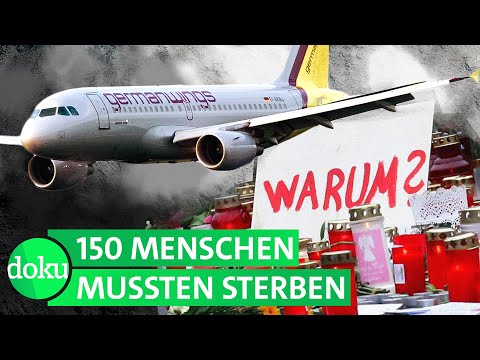 Germanwings-Absturz: Der Schmerz der Angehörigen (3/4) | WDR Doku