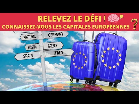 Quiz Les Capitales d'Europe 35 Questions - Test de Culture Générale