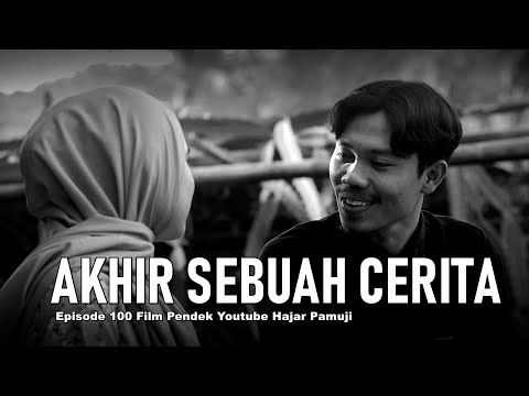 akhir-sebuah-cerita-episode-100-film-pendek-hajar-pamuji