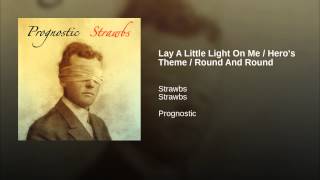 Lay A Little Light On Me / Hero's Theme / Round And Round
