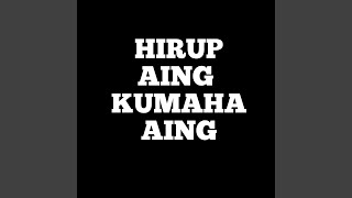 Download lagu Hirup aing kumaha aing mp3