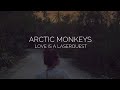 Love is a laserquest // arctic monkeys lyrics